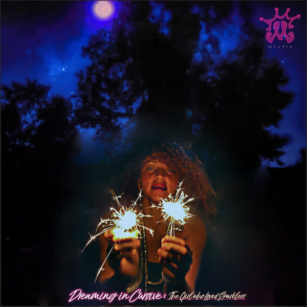 Mystic - Dreaming In Cursive: The Girl Who Loved Sparklers (LP) Beautifull Soundworks