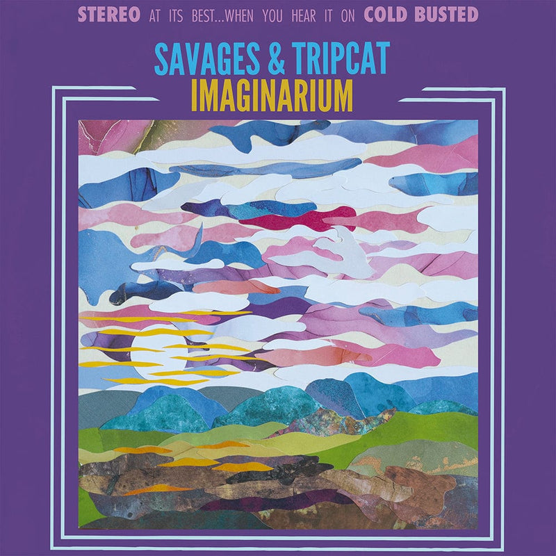 Savages & Tripcat - Imaginarium (LP, CD) Cold Busted