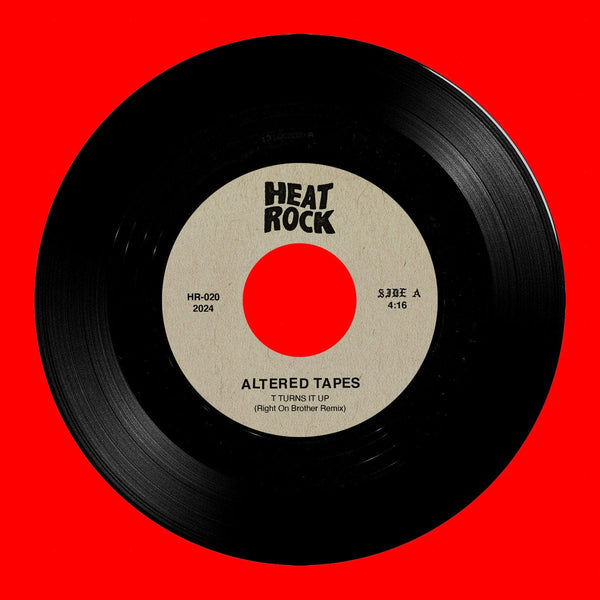 Altered Tapes / Platurn - T Turns It Up (Right On Brother Remix) b/w P Lays It Cool (Take A Rest Mix) (7") Heat Rock Records