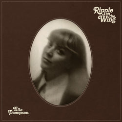 Ella Thompson - Ripple On The Wing (LP) Hopestreet Recordings