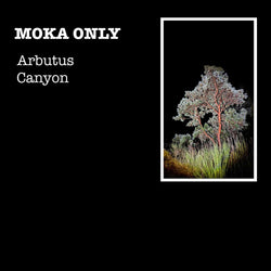 Moka Only - Arbutus Canyon (LP, CD) URBNET