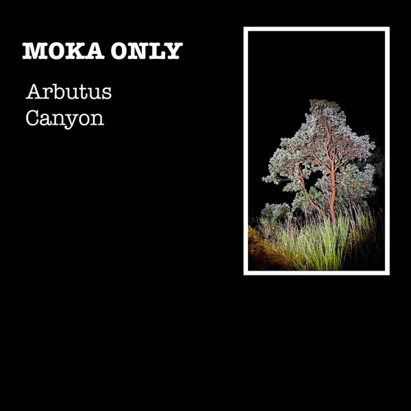 Moka Only - Arbutus Canyon (LP, CD) URBNET