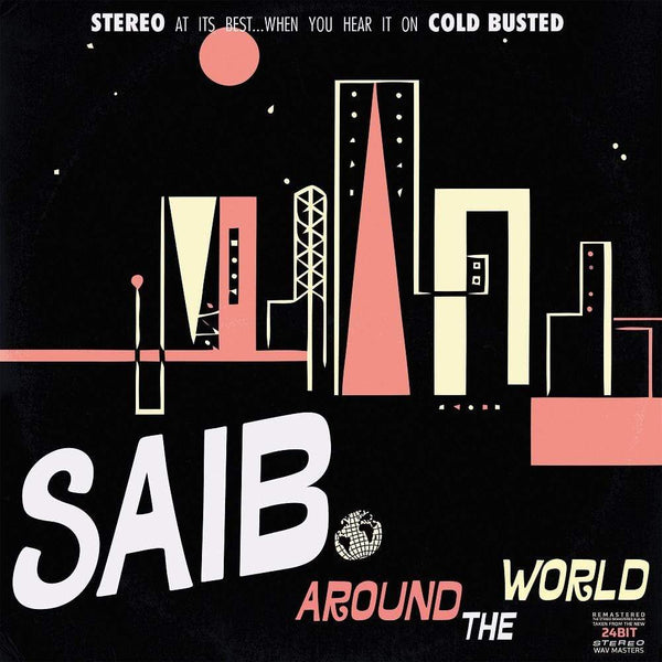 saib. - Around The World (2xLP) Cold Busted