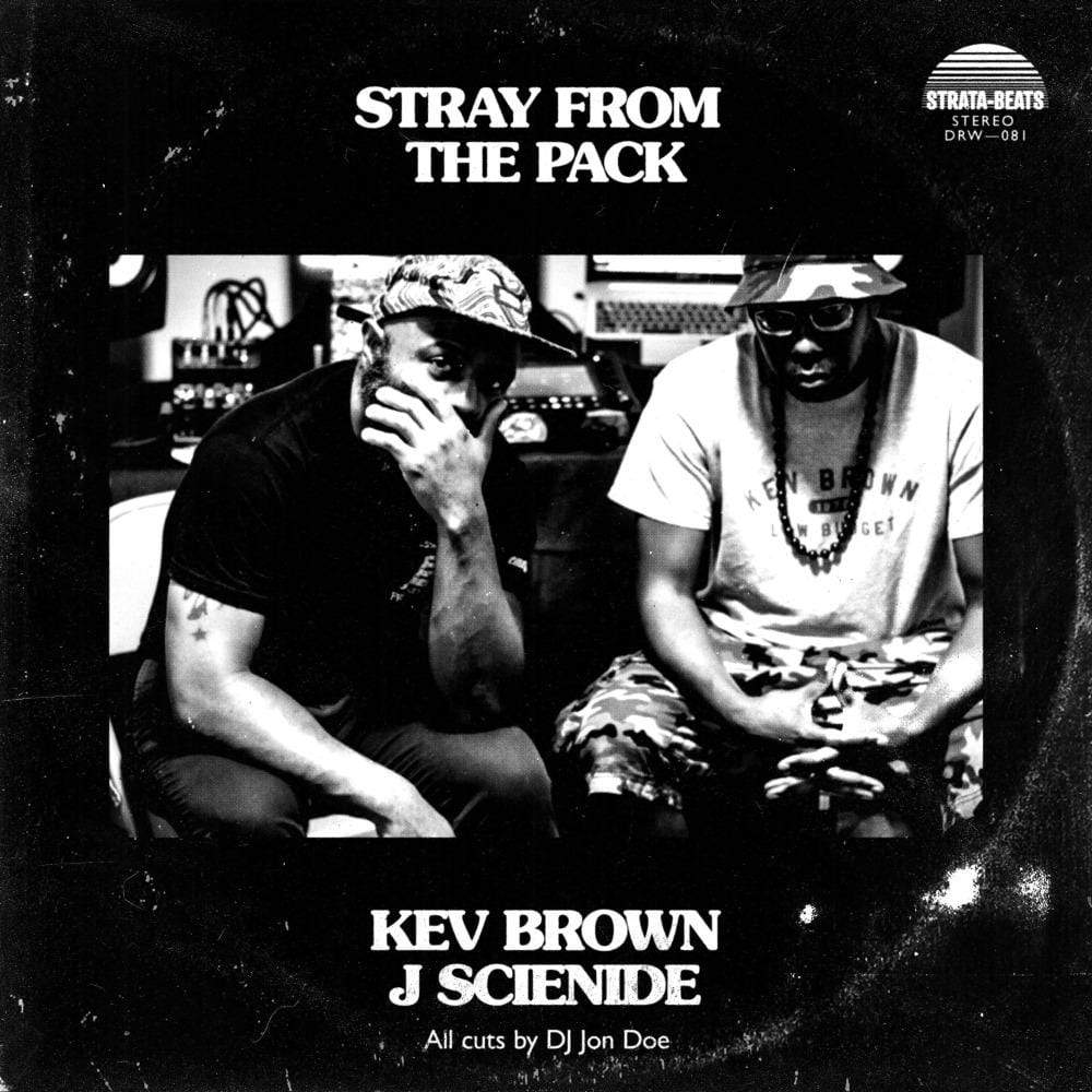 Kev Brown & J Scienide - Stray From The Pack (Digital)